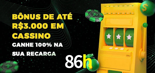 86h melhor bônus de depósito