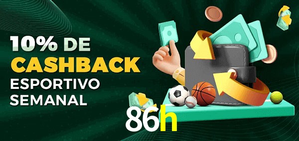 10% de bônus de cashback na 86h